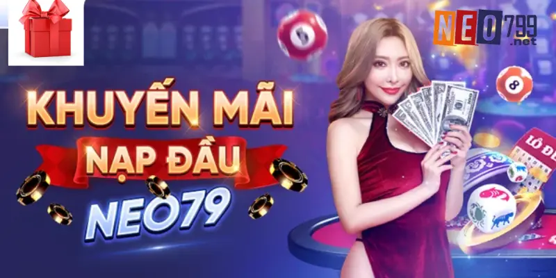 Khuyến mãi NEO79 đem đến nhiều lợi ích vượt trội